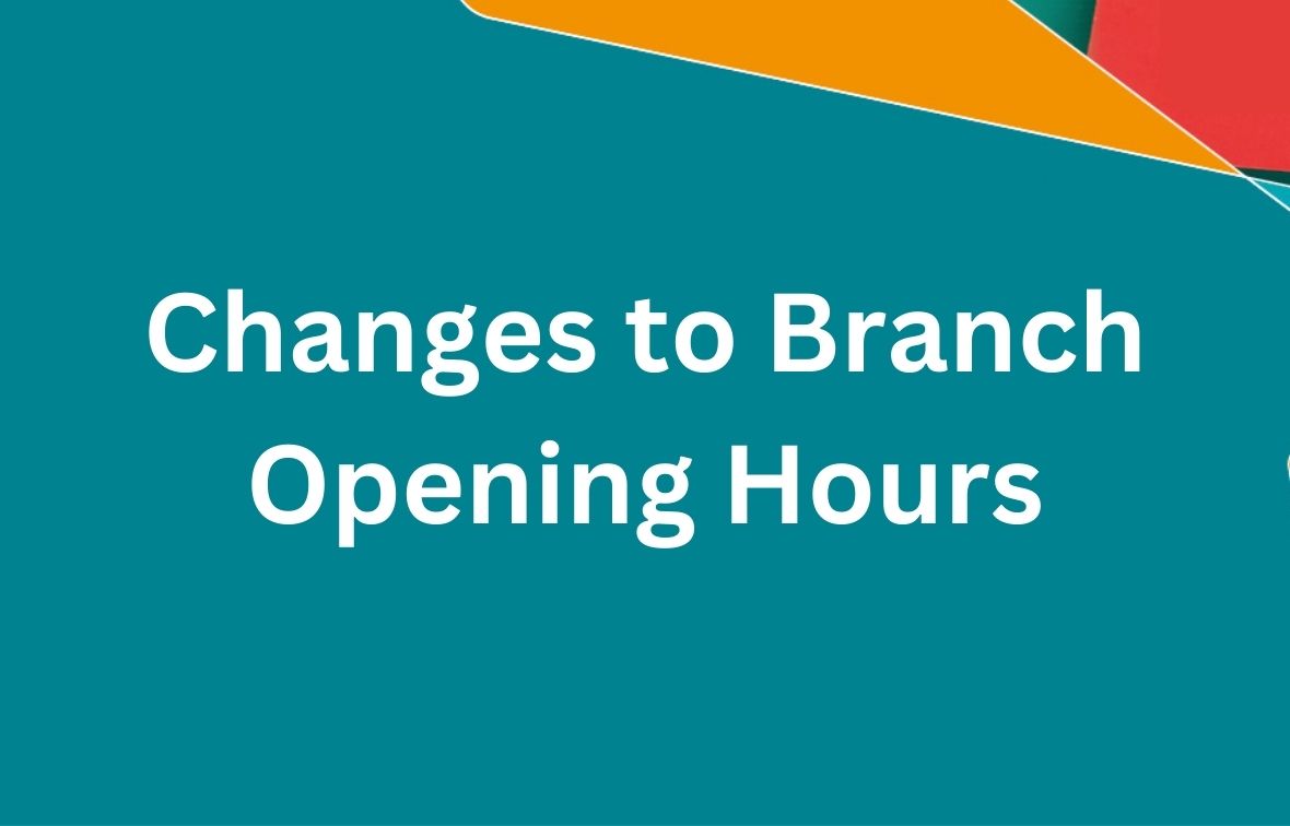 Changes to Opening Hours