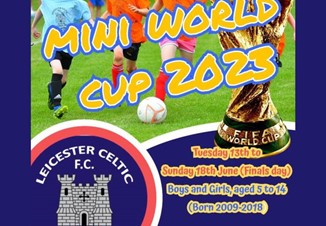 Leicester Celtic FC Mini World Cup 2023